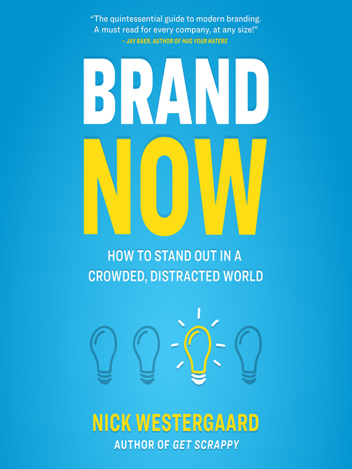 Title details for Brand Now by Nick Westergaard - Wait list